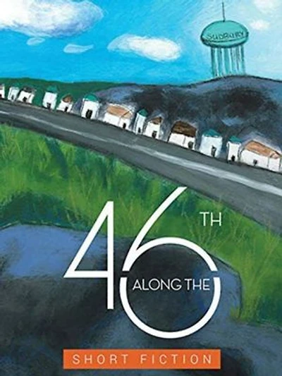 Along The 46th: Short Fiction