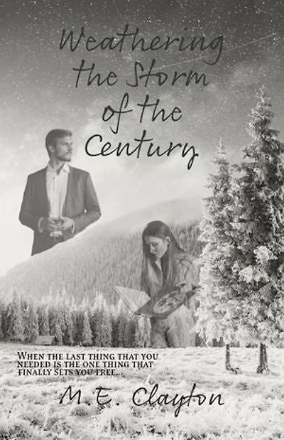 Weathering the Storm of the Century: The Storm Series, #4