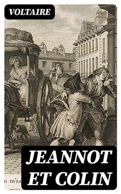 Jeannot et Colin: Édition enrichie.