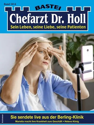 Chefarzt Dr. Holl 2014: Sie sendete live aus der Berling-Klinik