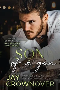 Son of a Gun: Forever Marked: The Second Generation of the Marked Men