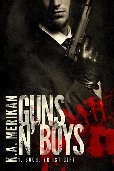 Er ist Gift: Guns n' Boys DE, #1