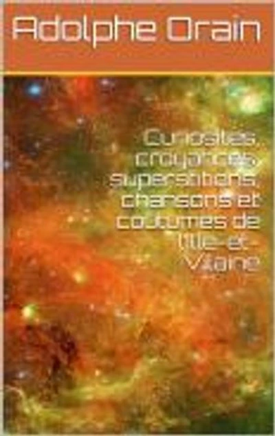 Curiosités, croyances, superstitions