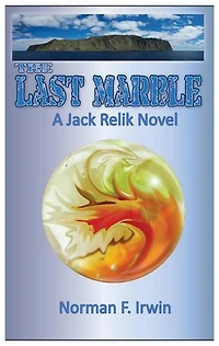 The Last Marble: Jack Relik, #3