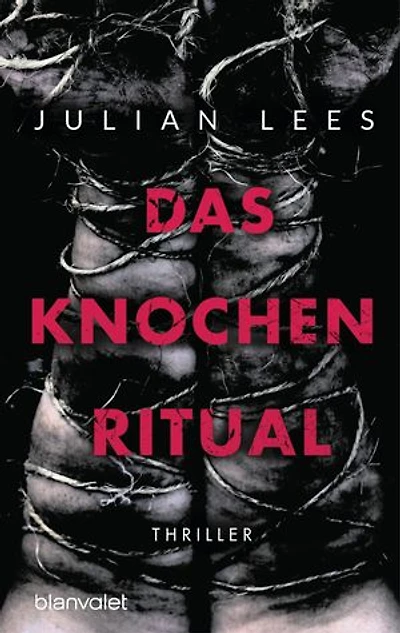 Das Knochenritual: Thriller