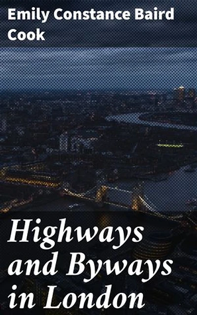 Highways and Byways in London: Exploring the Literary Tapestry of Victorian London: A Journey Through History and Hidden Gems