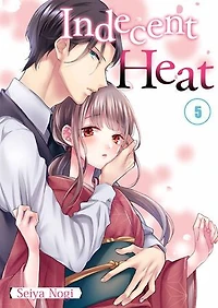 Indecent Heat: Volume 5