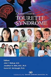 A Family's Guide to Tourette Syndrome