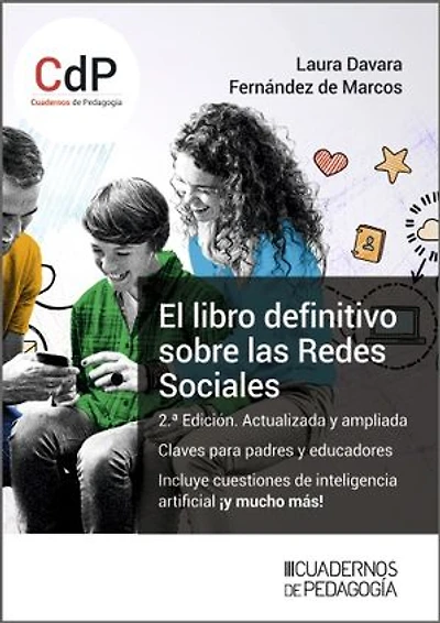 El libro definitivo sobre Redes Sociales (2.ª Edición): Claves para padres y educadores