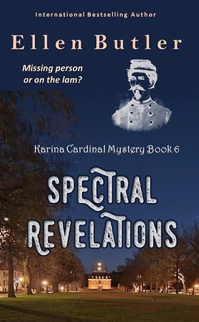 Spectral Revelations: Karina Cardinal Mystery, #6