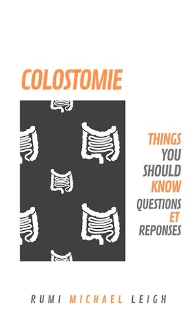 Colostomie: Things you should know (Questions et Réponses)