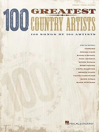 100 Greatest Country Artists: Songs By Artists