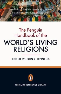 The Penguin Handbook of the World's Living Religions