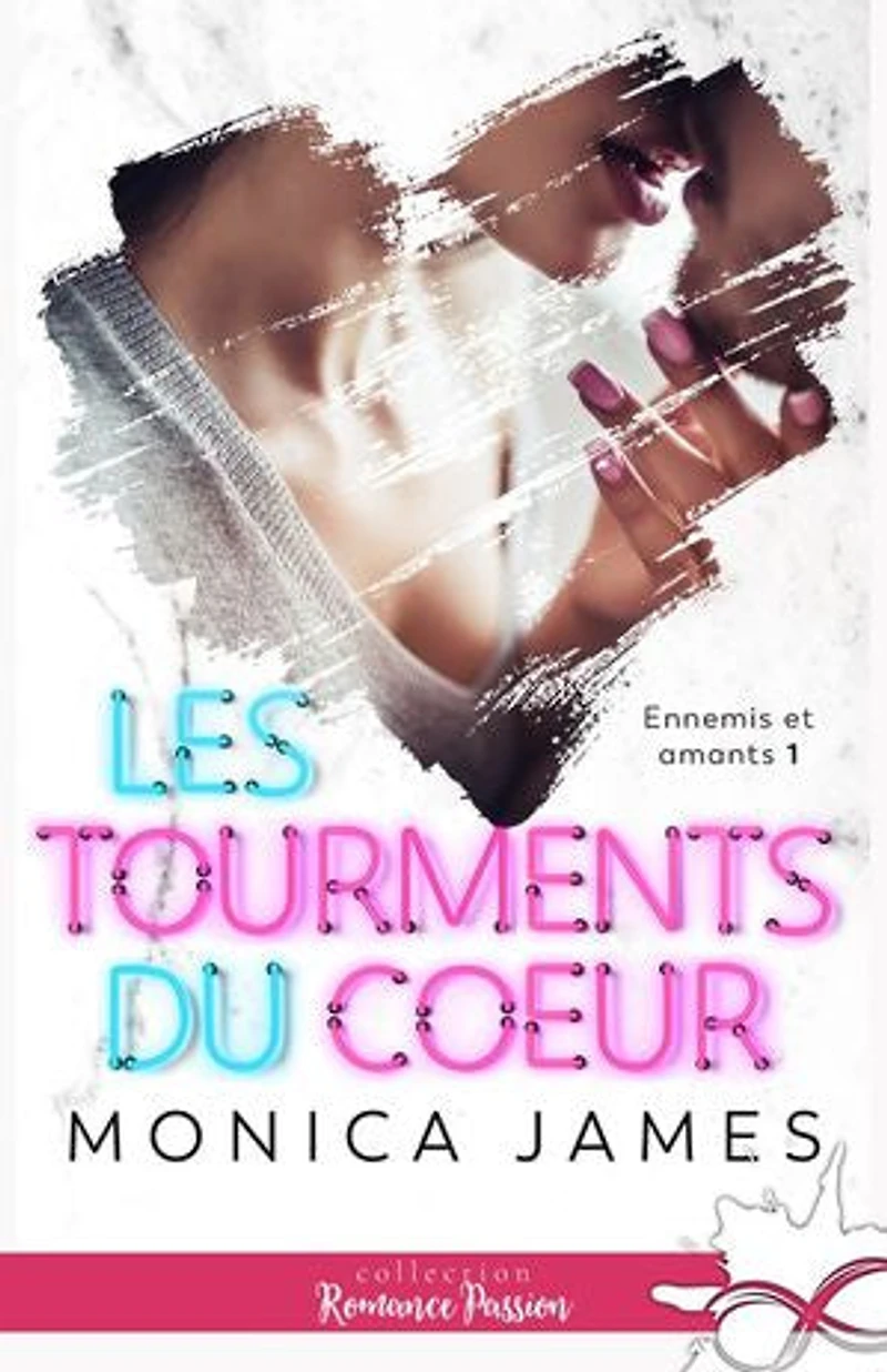 Les tourments du coeur: Ennemis et amants, T1