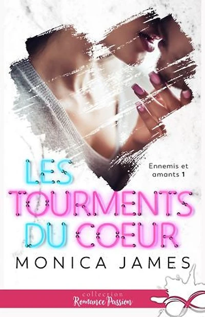 Les tourments du coeur: Ennemis et amants, T1