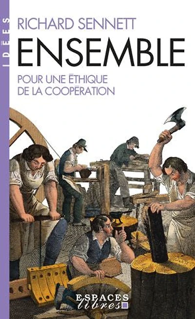 Ensemble: pour une éthique de la coopération