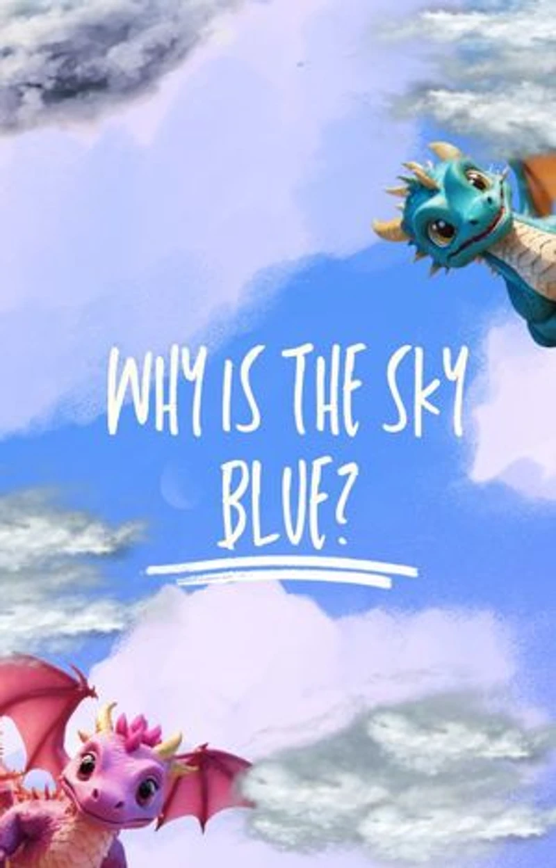 Why is the sky Blue?