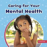 Caring For Your Mental Health