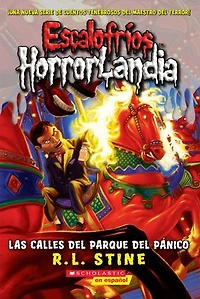 Escalofríos HorrorLandia #12: Las calles del Parque Pánico