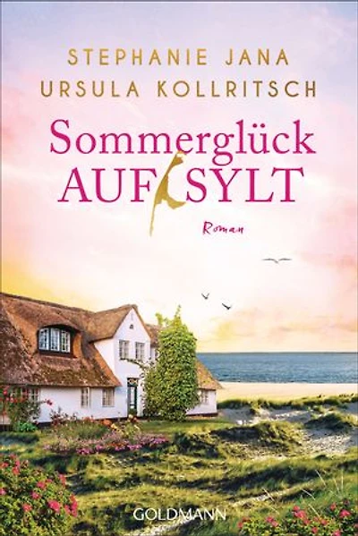 Sommerglück auf Sylt: Roman
