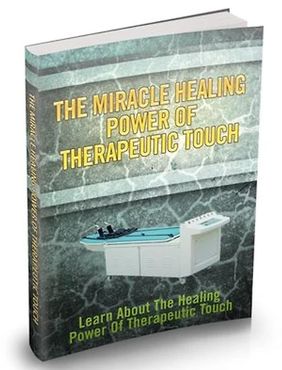 Die wunderheilende Kraft der therapeutischen Berührung.: Erfahren Sie über die heilende Kraft der therapeutischen Berührung. Ebook in deutscher Sprache.