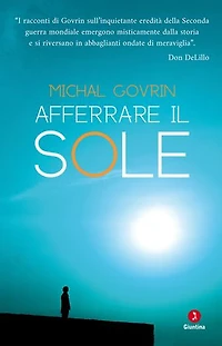 Afferrare il sole: Quattro racconti