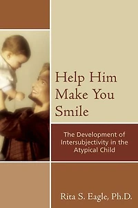 Help Him Make You Smile: the Development of Intersubjectivity Atypical Child