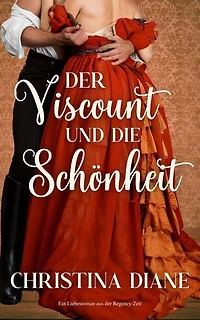 Der Viscount und die Schönheit