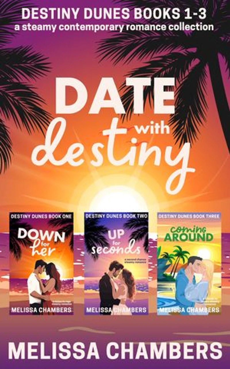 Date with Destiny: Destiny Dunes Books 1-3