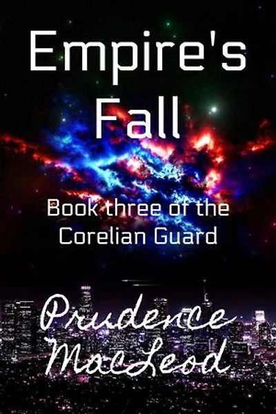 Empire's Fall: Corelian Guard series, #3