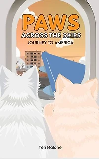 PAWS ACROSS THE SKIES: Journey to America