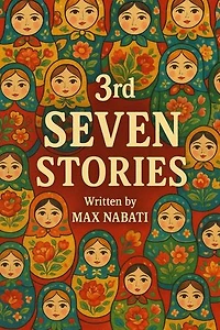 3rd Seven Stories: Seven Stories, #3