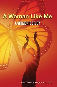 A Woman Like Me: A Sermonic Study