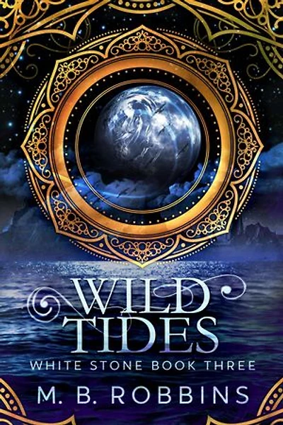 Wild Tides: White Stone, #3