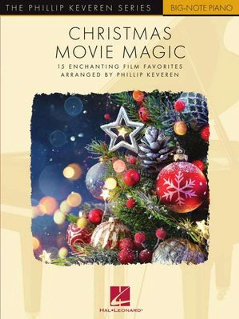 Christmas Movie Magic - 15 Enchanting Film Favorites: Arranged by Phillip Keveren for Big-Note Piano with Lyrics