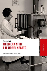 Filomena Nitti e il Nobel negato: Con il contributo di Maria Luisa Nitti