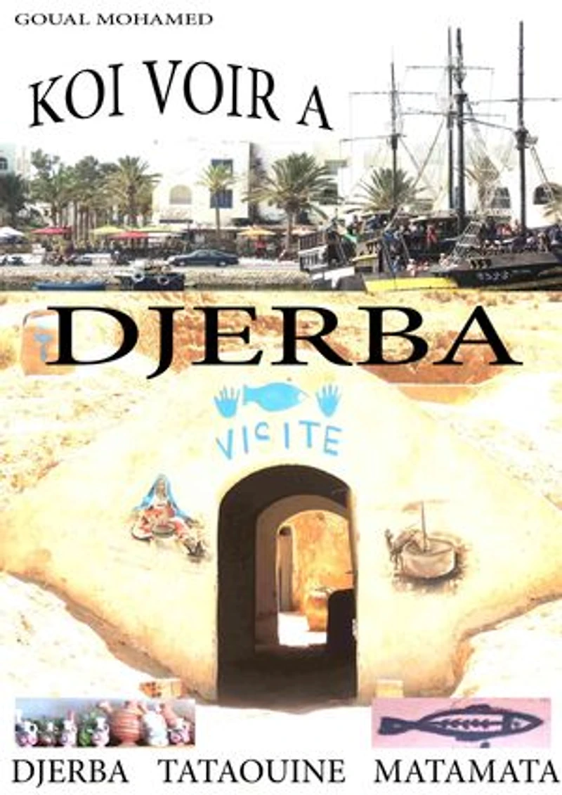 KOI VOIR A DJERBA