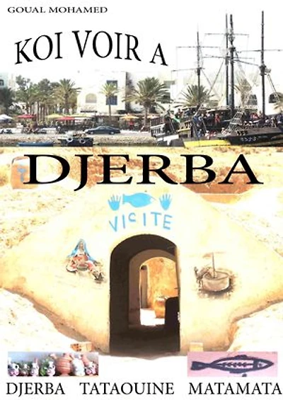 KOI VOIR A DJERBA