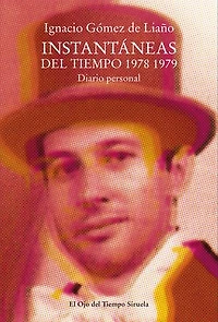 Instantáneas del tiempo 1978-1979: Diario personal