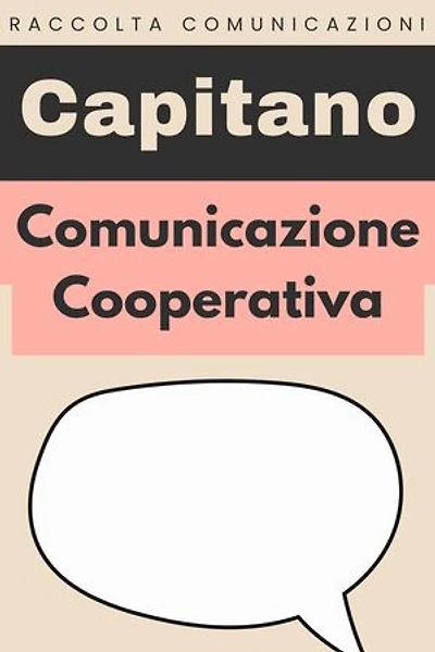 Comunicazione Cooperativa: Raccolta Comunicazione, #5