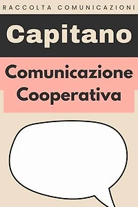 Comunicazione Cooperativa: Raccolta Comunicazione, #5