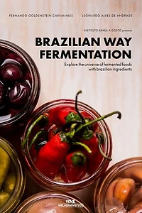 Fermentação à brasileira: Explore o universo dos fermentados com receitas e ingredientes nacionais