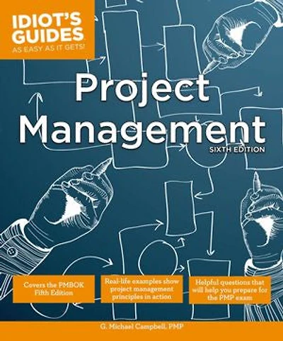 Complete Idiot's Guide Project Management 5e
