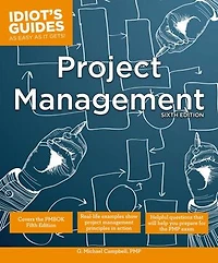 Complete Idiot's Guide Project Management 5e