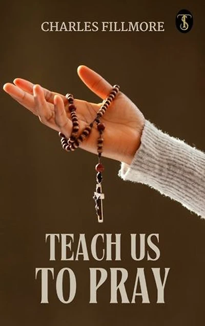 Teach Us to Pray