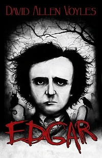 Edgar: Where Poe's Nightmares Began