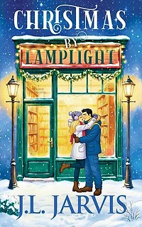 Christmas by Lamplight: A Holiday Novelette