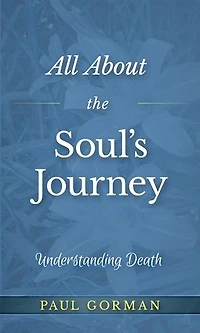 All About the Soul's Journey