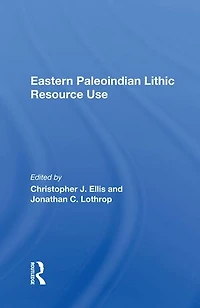 Eastern Paleoindian Lithic Resource Use