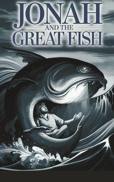Jonah and the Great Fish: Christian Biblical fiction, #34